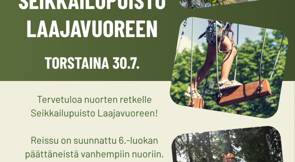 Nuorten reissu Seikkailupuisto Laajavuoreen