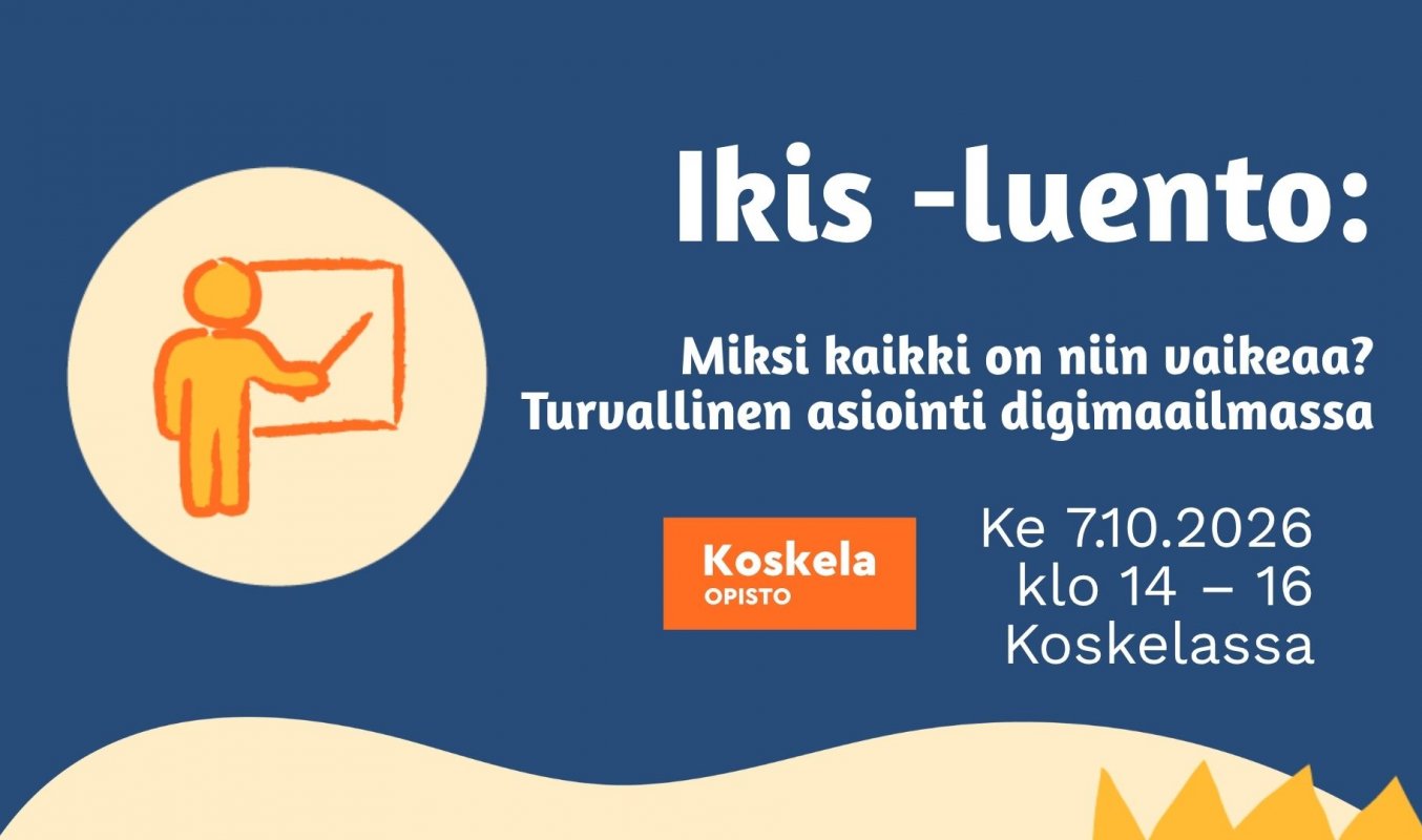 Miksi kaikki on niin vaikeaa? Turvallinen asiointi digimaailmassa