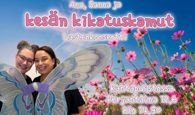 Anu, Sanna & kesän kikatuskamut