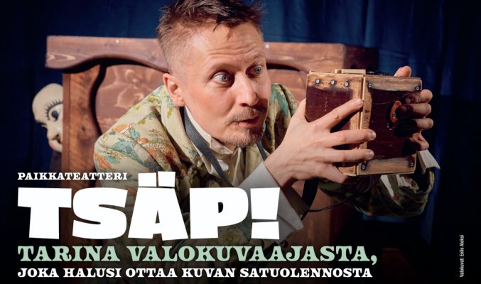 Tsäp! - tarina valokuvaajasta, joka halusi ottaa kuvan satuolennosta