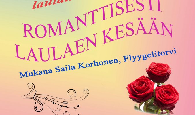 Romanttisesti laulaen kesään