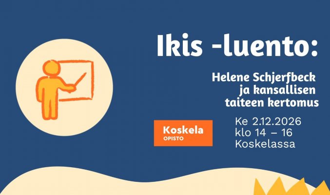 Ikis -luento: Helene Schjerfbeck ja kansallisen taiteen kertomus