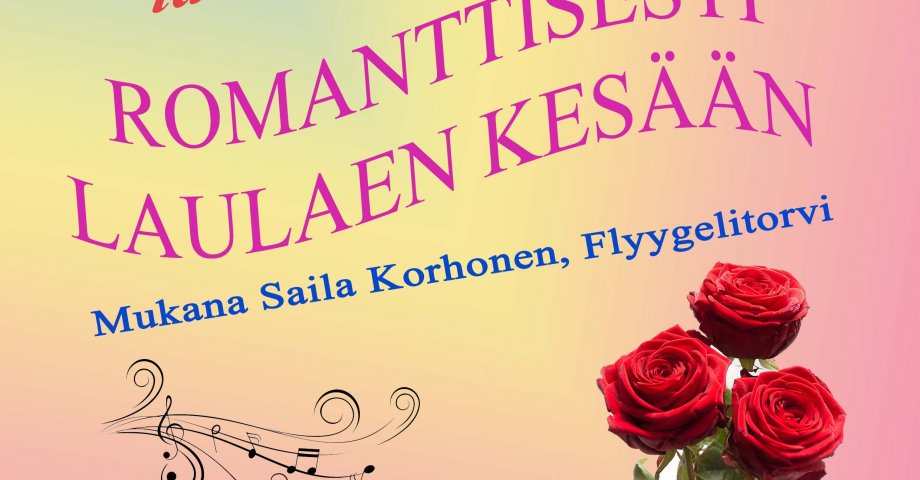 Romanttisesti laulaen kesään